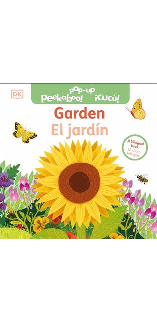 Bilingual Pop-Up Peekaboo! Garden / El jardin