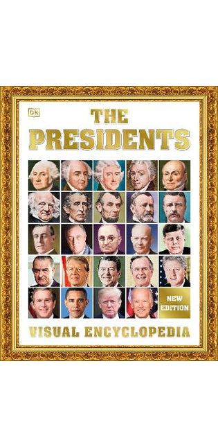 Presidents Visual Encyclopedia, 3rd Edition