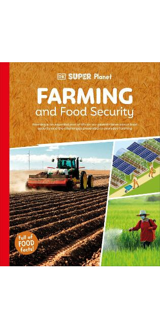 DK Super Planet Farming and Food Security