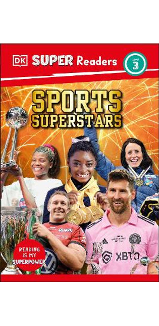 DK Super Readers Level 3 Sports Superstars