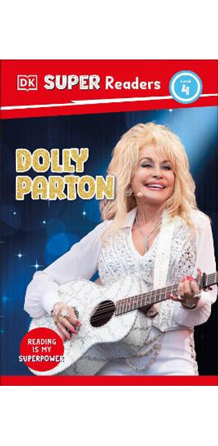 DK Super Readers Level 4 Dolly Parton