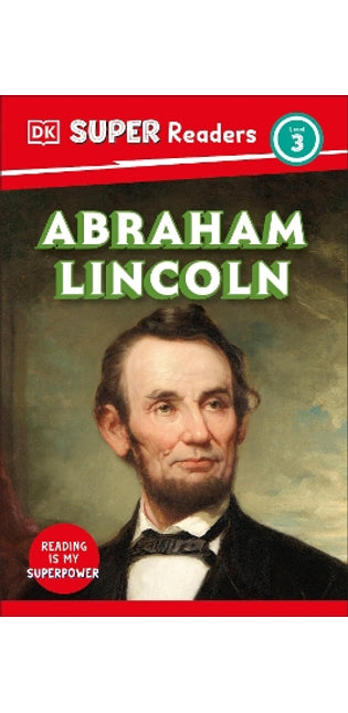 DK Super Readers Level 3 Abraham Lincoln