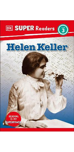 DK Super Readers Level 3 Helen Keller