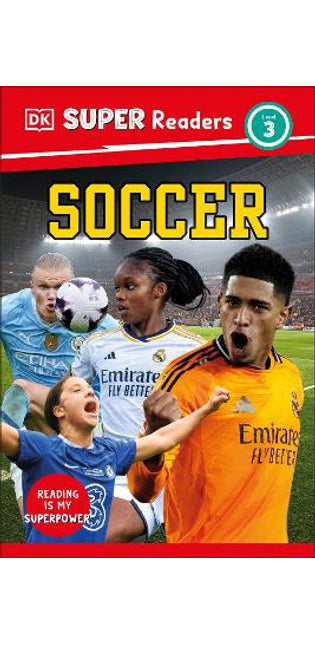 DK Super Readers Level 3 Soccer