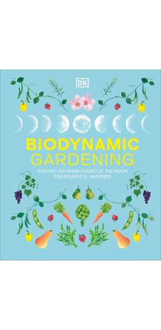 Biodynamic Gardening