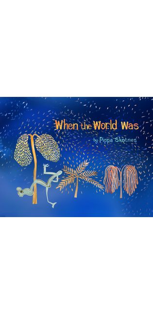 When the World Was