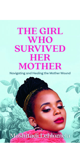 The Girl Who Survived Her Mother