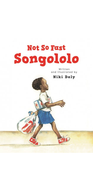 Not So Fast Songololo