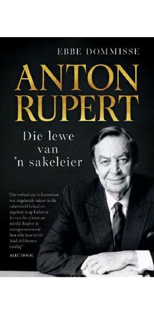 Anton Rupert Lewe van n Sakeleier