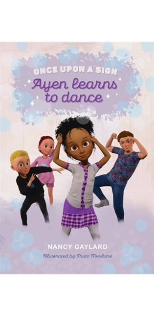Once Upon a Sign (2): Ayen learns to dance