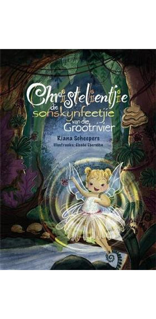 Christelientjie, die sonskynfeetjie van die Grootrivier