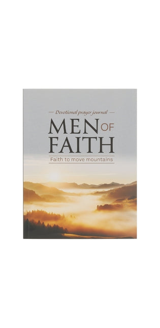Men of Faith Devotional Prayer Journal: Faith to Move Mountains