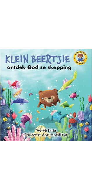 Klein Beertjie Ontdek God se Skepping