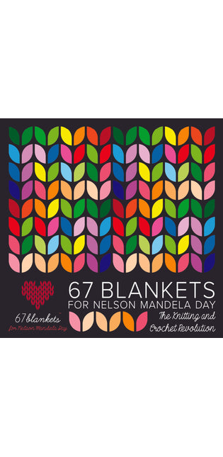 67 Blankets for Nelson Mandela Day