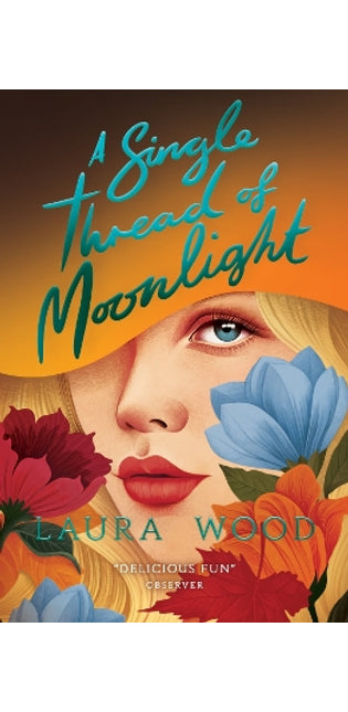 A Single Thread of Moonlight (New edition)