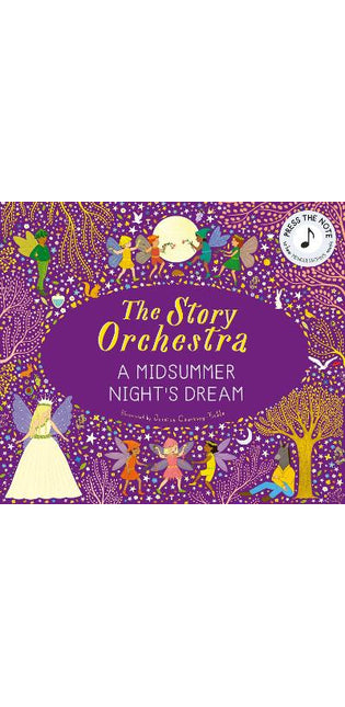 Story Orchestra: Shakespeare's A Midsummer Night's Dream