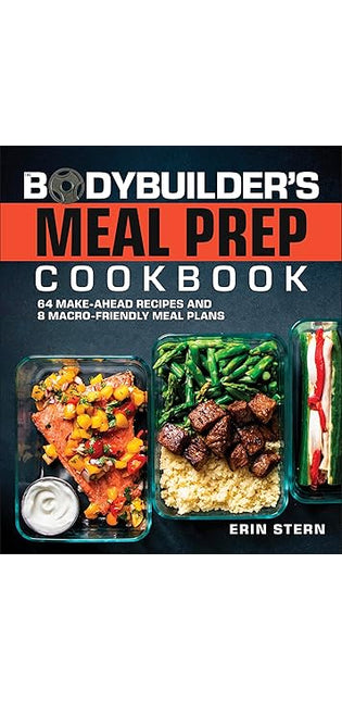 Bodybuilder's Meal Prep Cookbook