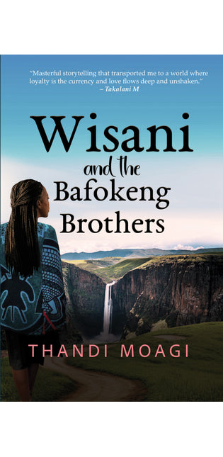 Wisani and the Bafokeng Brothers