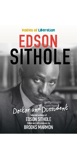Voices Of Liberation: Edson Sithole