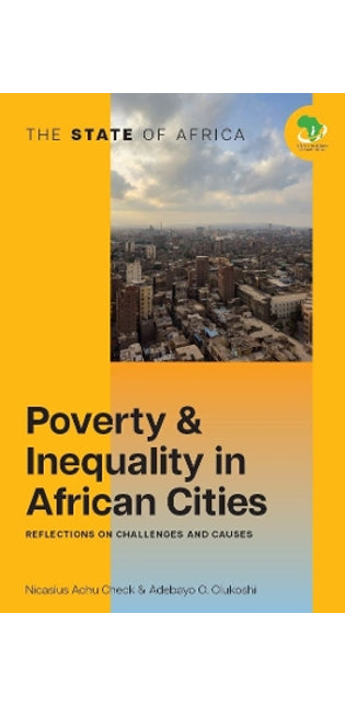 Poverty and Inequality In African Cities