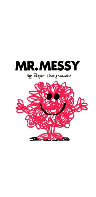 Mr. Messy