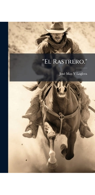 "El Rastrero."