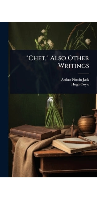 "Chet," Also Other Writings