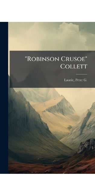 "Robinson Crusoe" Collett