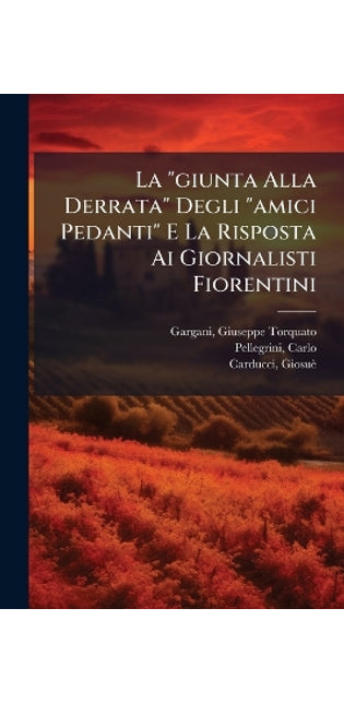 "giunta Alla Derrata" Degli "amici Pedanti" E La Risposta Ai Giornalisti Fiorentini