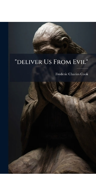"deliver Us From Evil"
