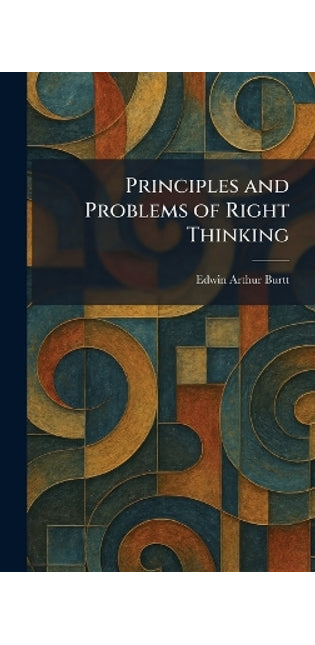 Principles and Problems of Right Thinking