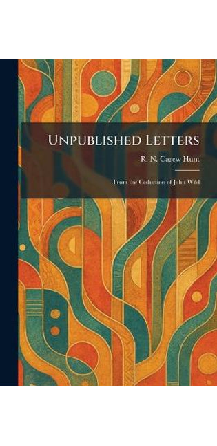Unpublished Letters