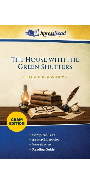 House With the Green Shutters (Cram Edition)