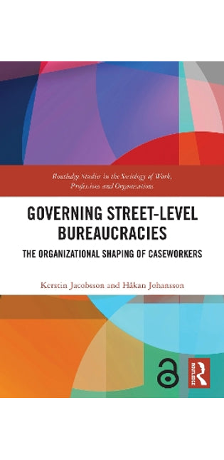 Governing Street-Level Bureaucracies