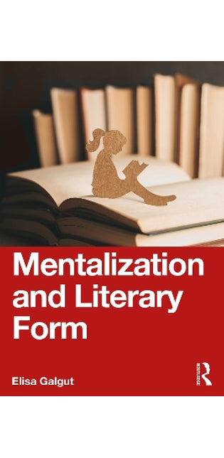 Mentalization and Literary Form