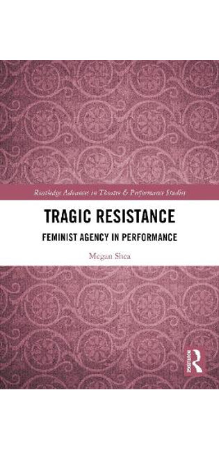 Tragic Resistance