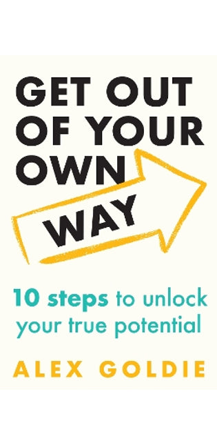 Get Out of Your Own Way