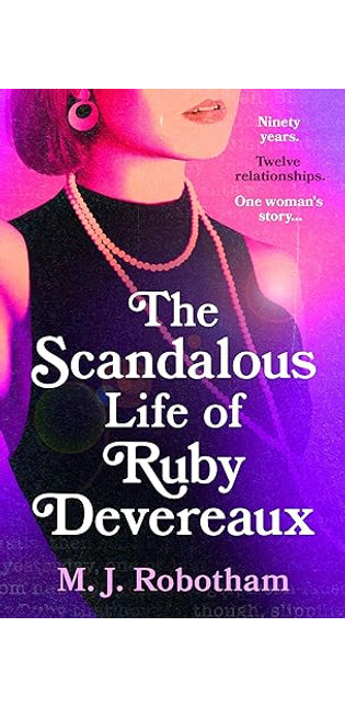 The Scandalous Life of Ruby Devereaux