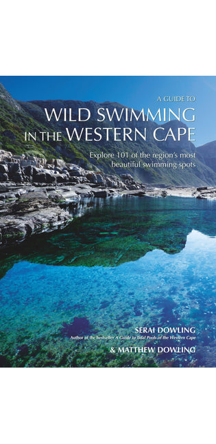 A Guide to Wild Swimming in the Western Cape