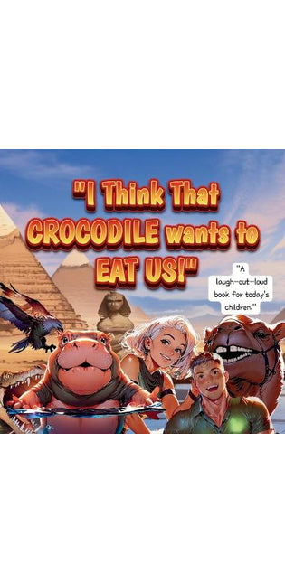 "I Think That CROCODILE wants to EAT US!"