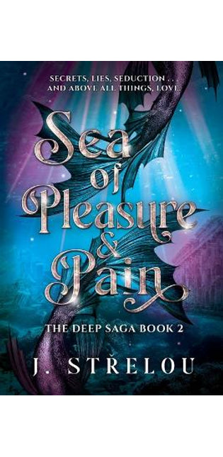 Sea of Pleasure and Pain