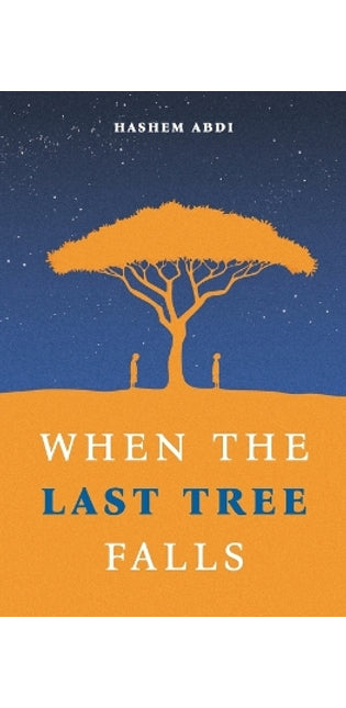 When the Last Tree Falls
