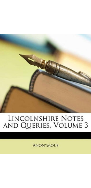 Lincolnshire Notes and Queries, Volume 3