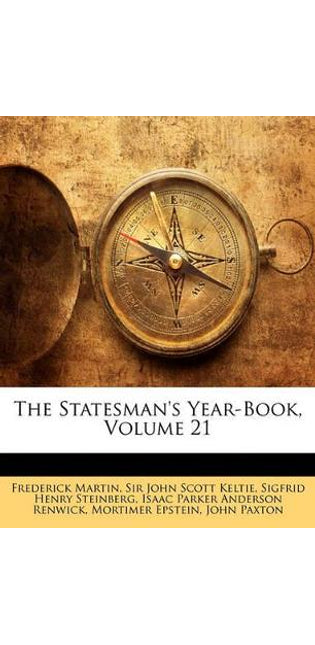 Statesman's Year-Book, Volume 21