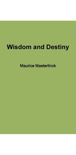 Wisdom and Destiny
