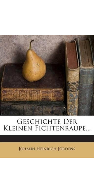 Geschichte Der Kleinen Fichtenraupe...