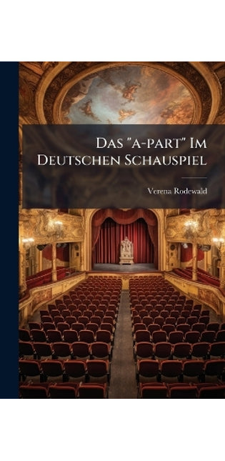 "a-part" Im Deutschen Schauspiel