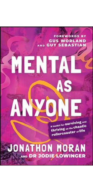 Mental As Anyone