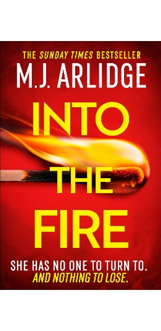 Into the Fire
