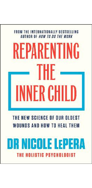 Reparenting the Inner Child